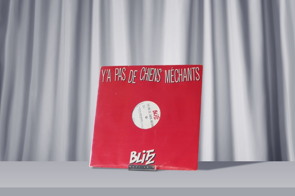 Vinyle Maxi 45T - Y'a pas de chiens méchants - Blitz